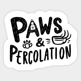 Cats And Coffee "Paws & Percolation" Sticker